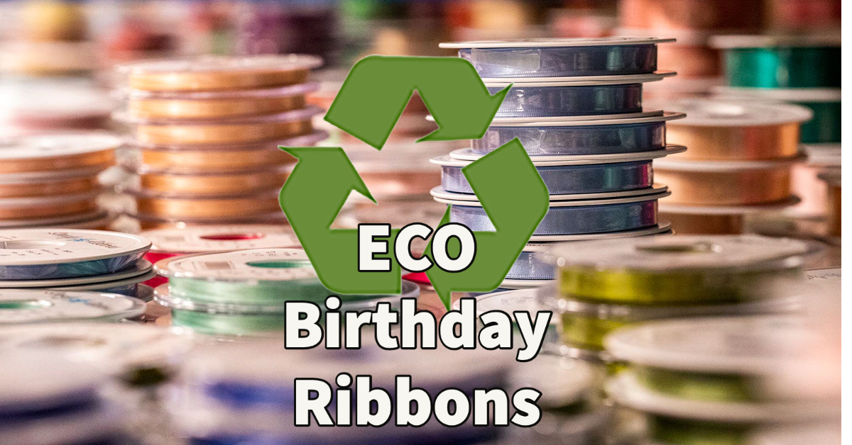 Eco Birthday Ribbons
