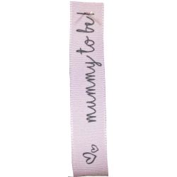 "Mummy To Be!" Ribbon in Pink 15mm x 25m